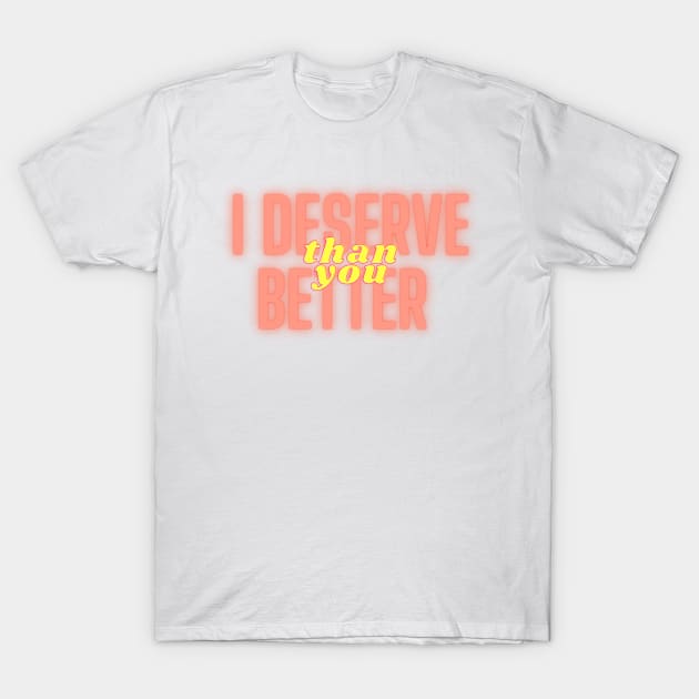 Better - Meghan trainor T-Shirt by Nada's corner